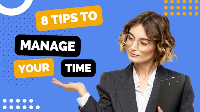 8 Tips for Time Management