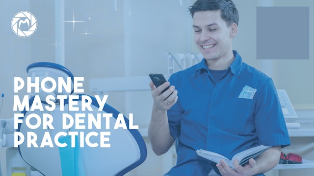 Phone Mastery for Dental Practices