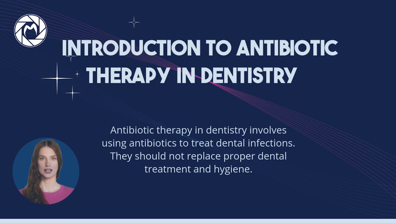 Antibiotics in Dentistry an overview DentalTV