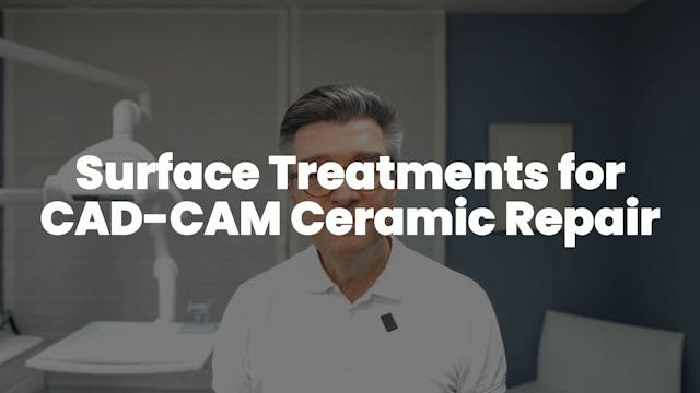 Surface Treatments for CAD-CAM Cerami...