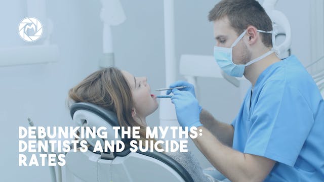 Debunking the Myth: Dentists and Suic...