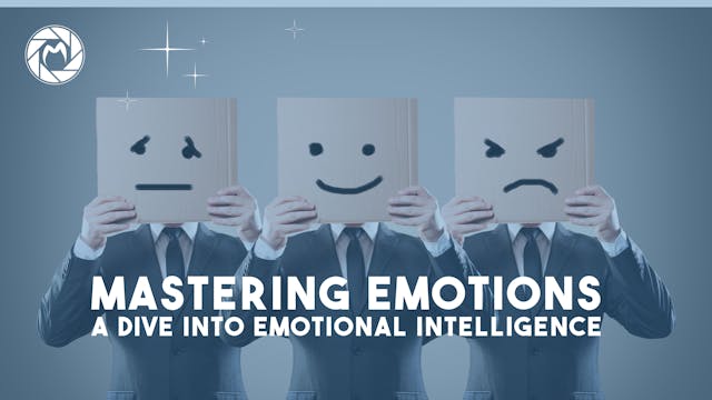 Mastering Emotions: A Dive into Emoti...