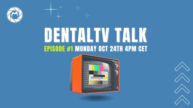 DentalTV Live Talk Episode #1