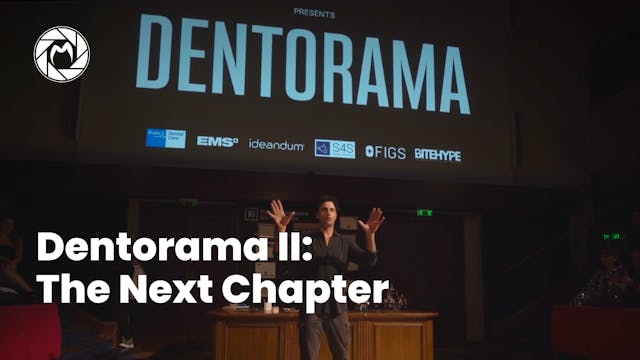 Dentorama II. Part 1