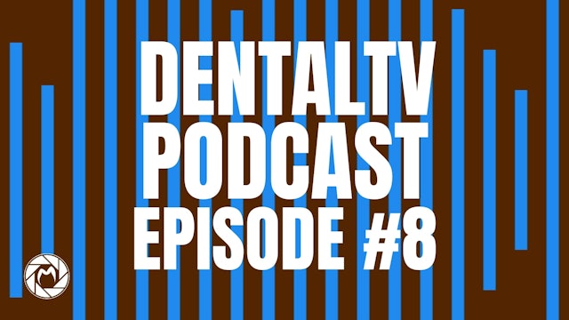 Dental TV Podcast Episode #8 Coaching