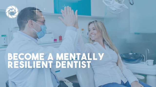 Building Mental Resilience A Dentist's Guide