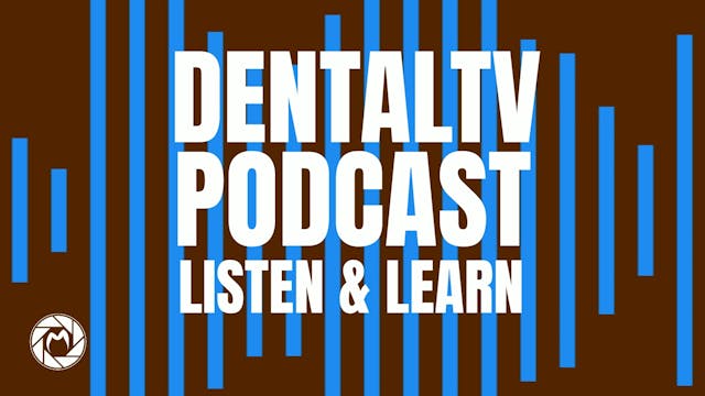 DentalTV Podcast