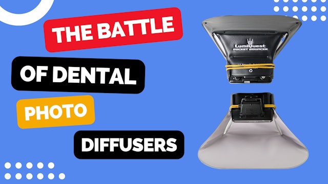 Battle of Dental Photo Diffusers
