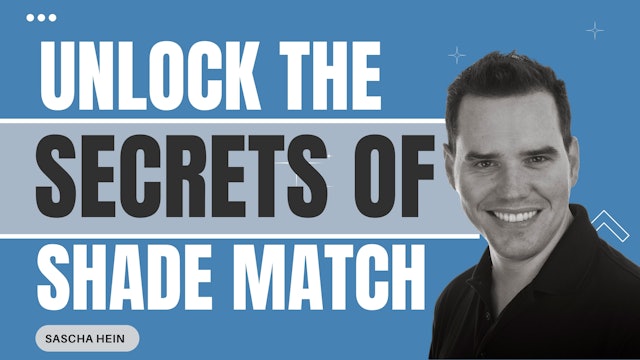 Unlock the secrets of shade matching