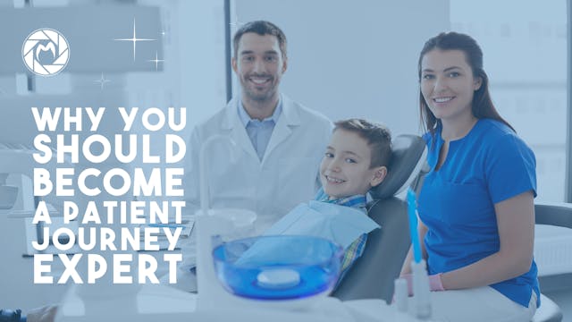 Why Dental Patient Journey Matters