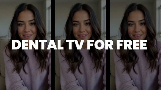 Dental TV Goes Free for All Users!