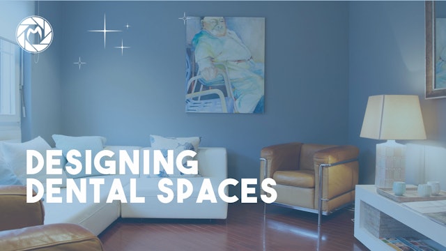 Designing Dental Spaces: A Guide to Office Design and Ergonomics