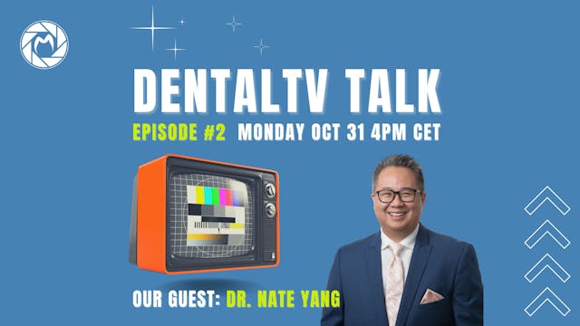DentalTV Live Talk Episode #2