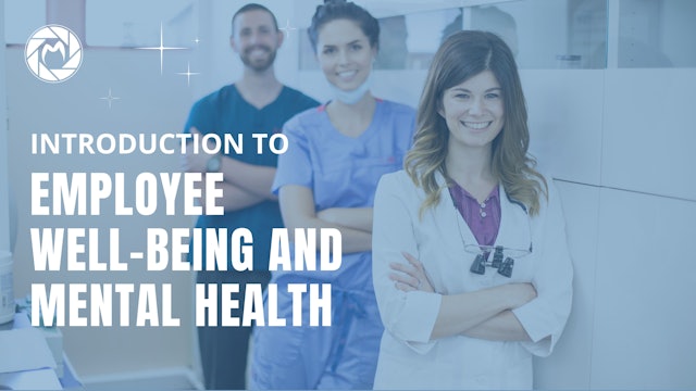 Employee well-being and mental health in dentistry