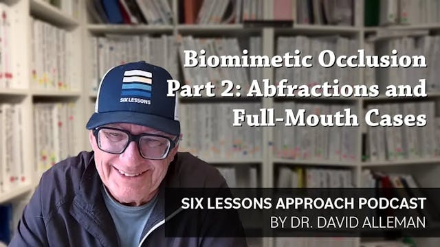 Biomimetic Occlusion Part 2 Abfractio...