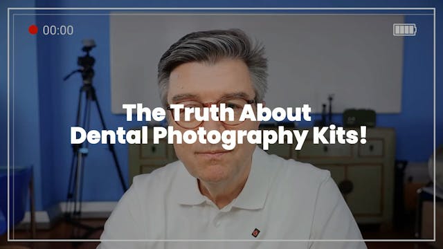 The Truth About Dental Photography Kits!