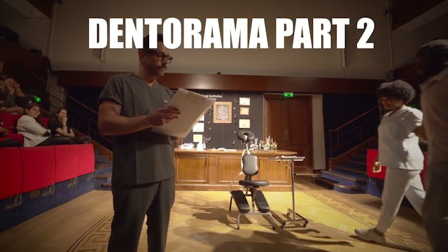 Dentorama II. Part 2