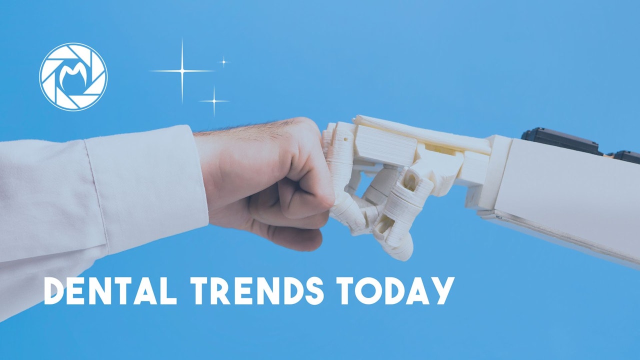 Dental Trends Today