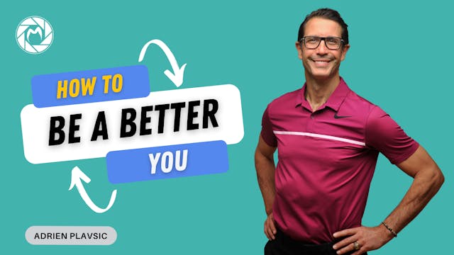 How to Be a Better You: Introduction ...
