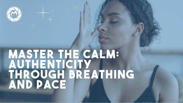 Master the Calm: Breathing Exercises