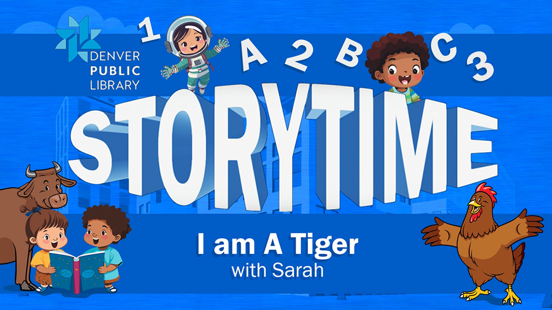 DPL Storytime: I Am a Tiger with Sarah