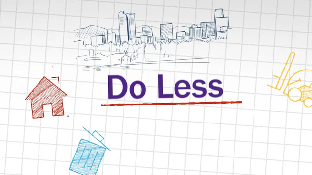 Do Less