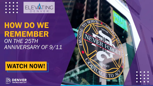 Never Forget - How Denver remembers 9/11