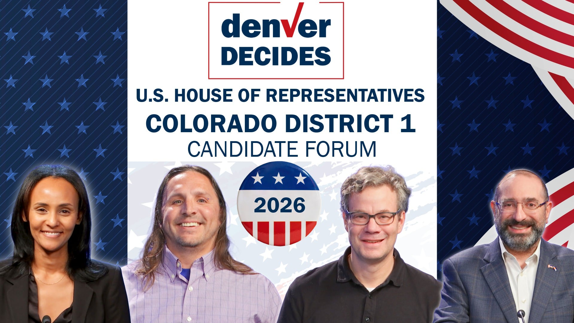 Denver Decides - US House of Representatives - Colorado District 1