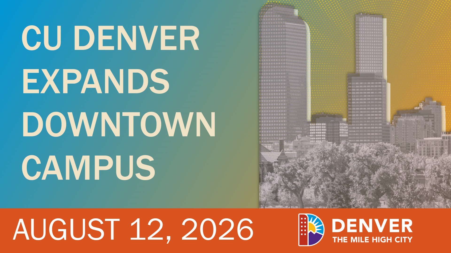 CU Denver Expands Downtown Campus