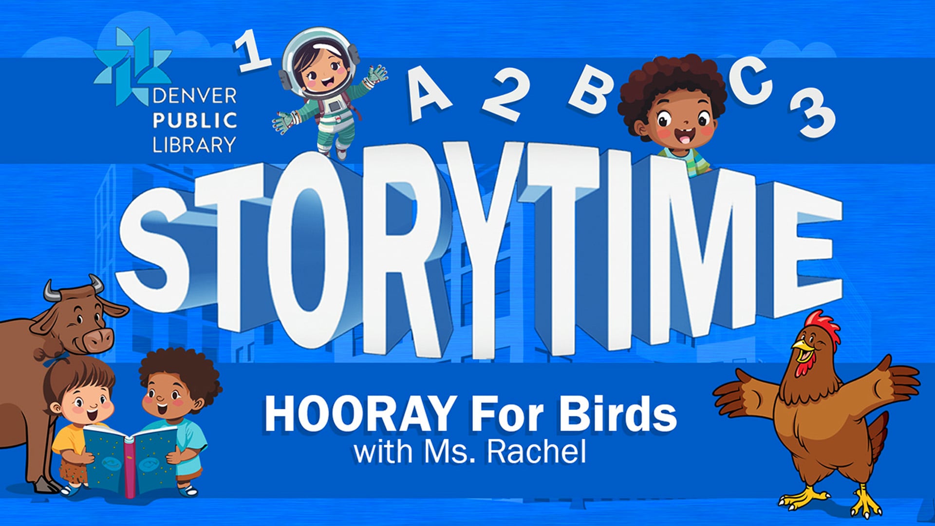 DPL Storytime: Hooray for Birds with Ms. Rachel