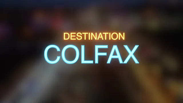 Destination Colfax