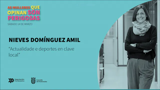 Mulleres que opinan 2026. Nieves Domí...