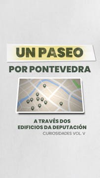 VOL. V Un paseo por Pontevedra a trav...