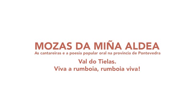Mozas da miña aldea 4. Val do Tielas....