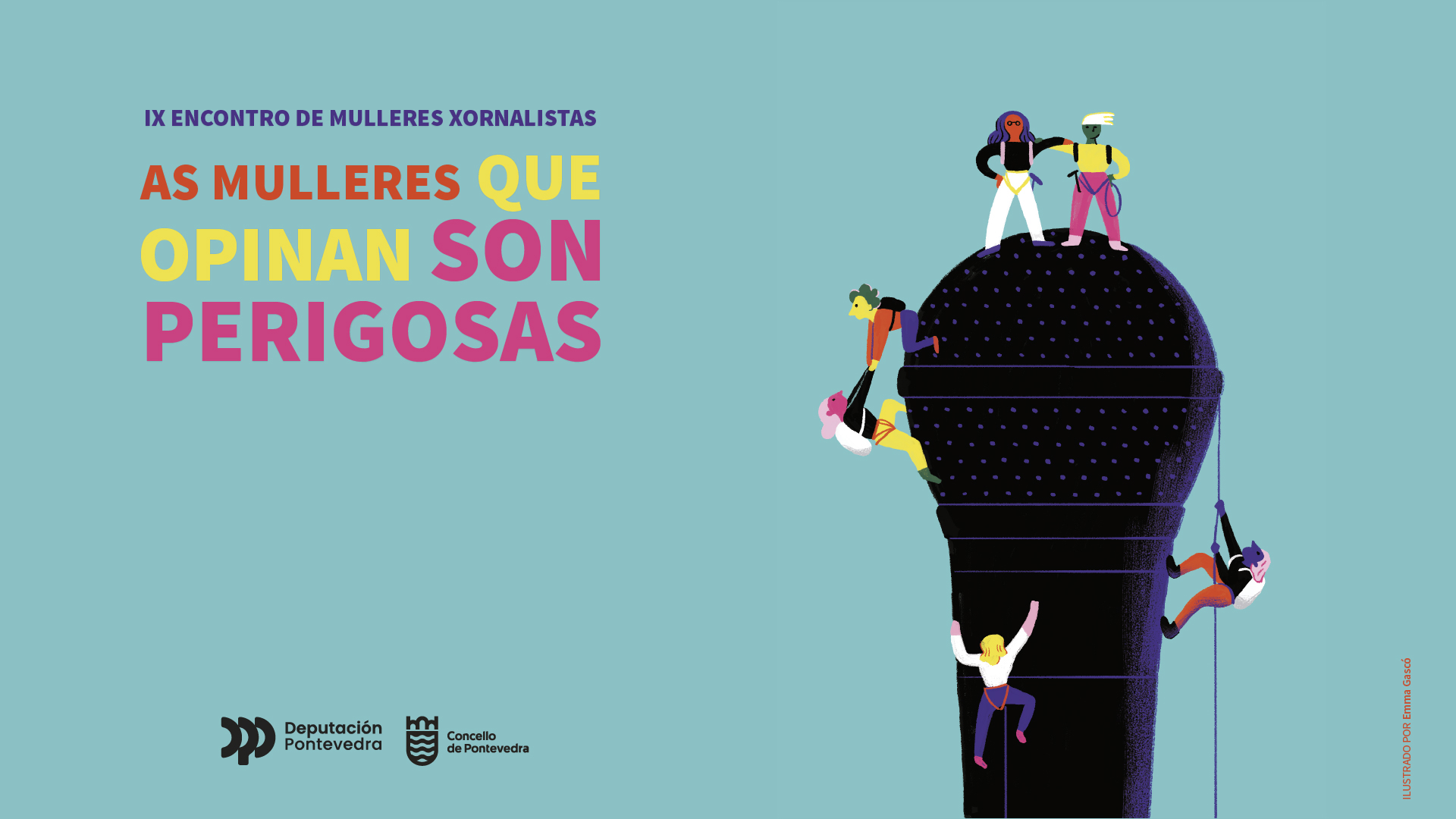 Inauguración. As Mulleres que opinan son perigosas 2026