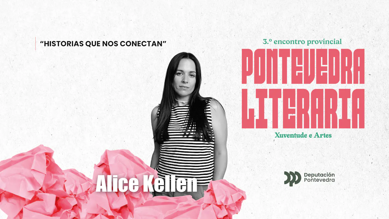 3º encontro Pontevedra Literaria. Alice Kellen