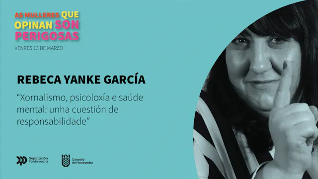 Mulleres que opinan 2026. Rebeca Yanke