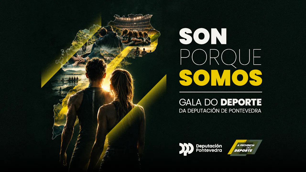 Son porque somos. Gala do Deporte da Deputación de Pontevedra