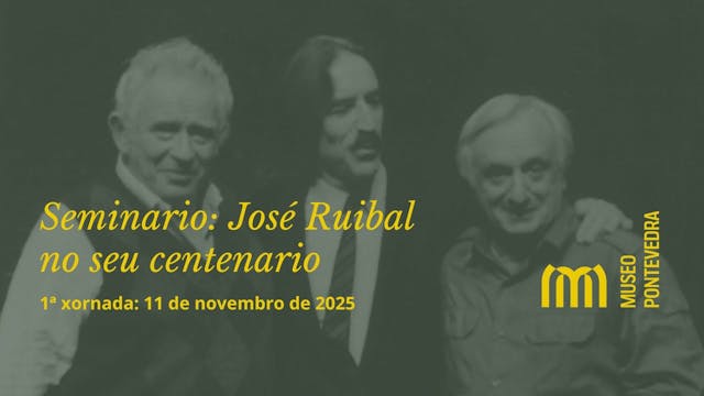 1ª xornada do seminario José Ruibal n...