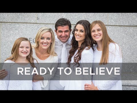 Ready to Believe: How His Wife’s Fait...