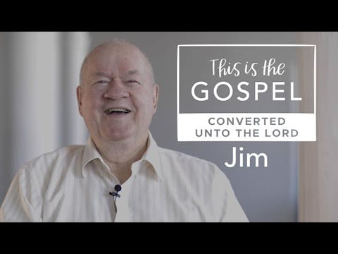 This Is The Gospel: What Led Jim—a De...