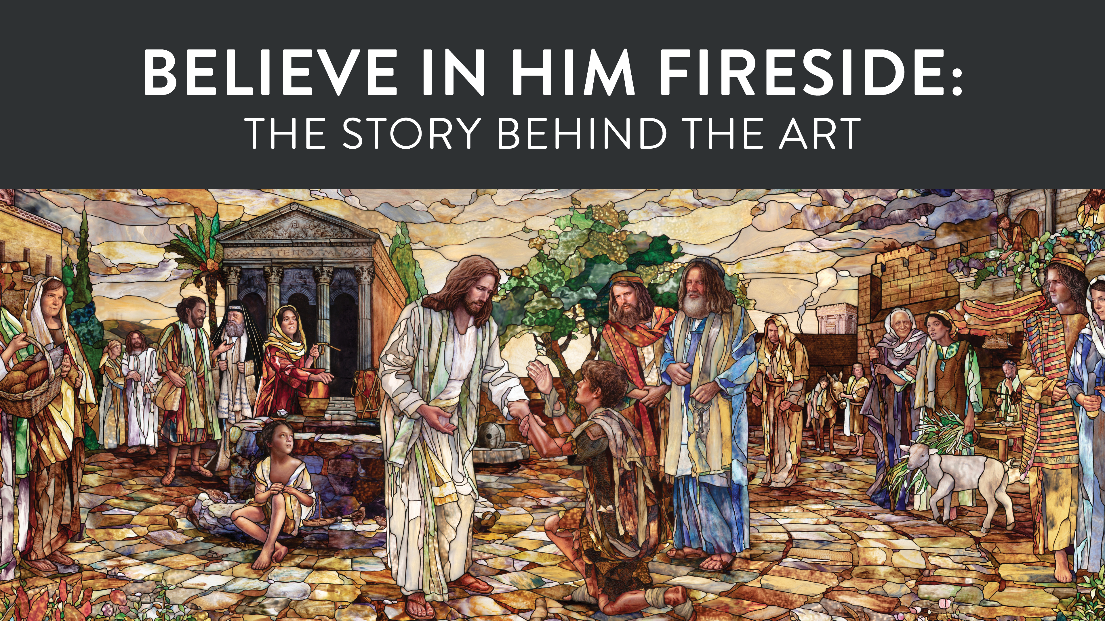 Believe in Him Fireside