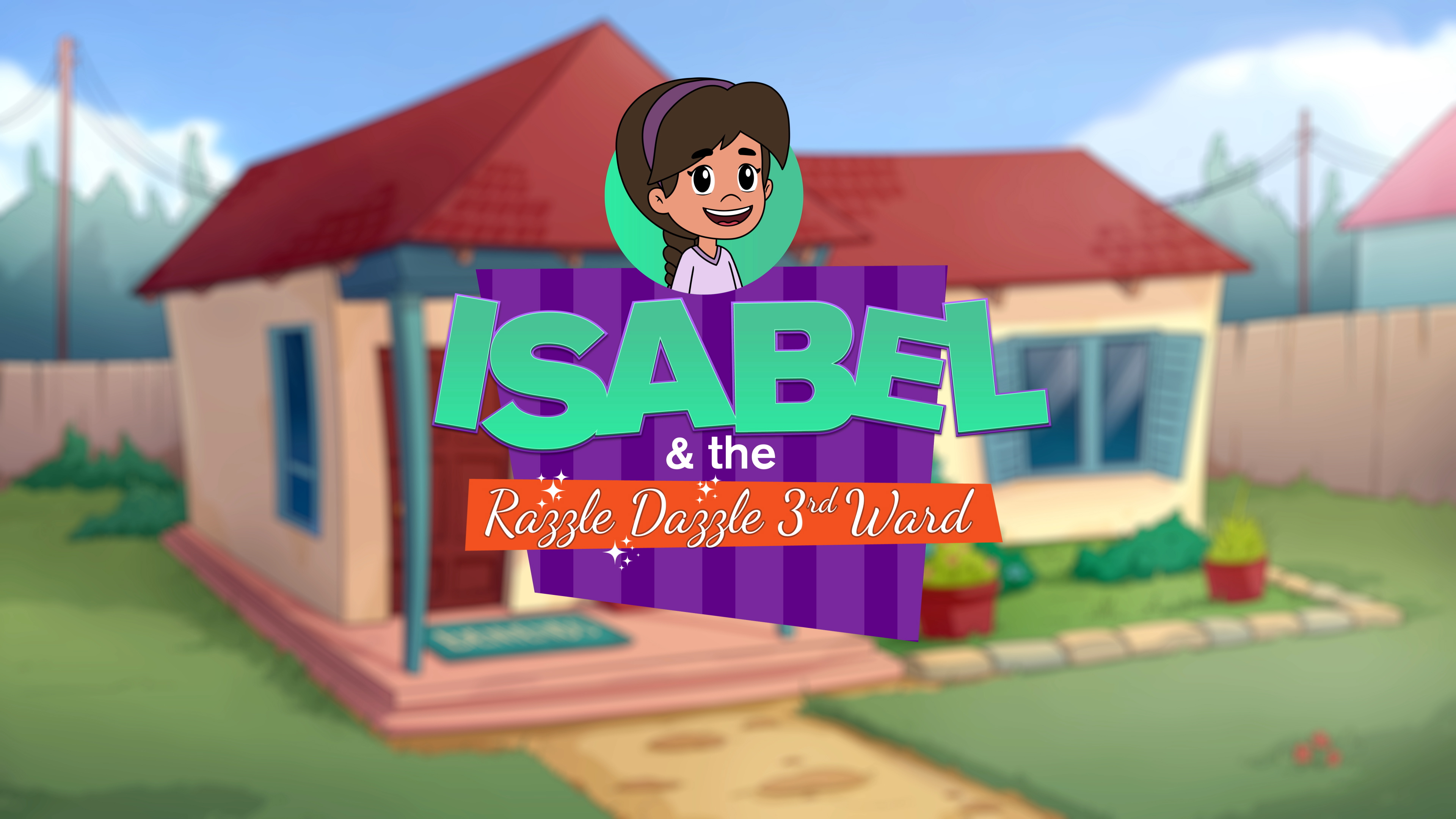 Isabel and the Razzle Dazzle 3rd Ward