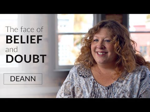 Belief & Doubt: “I Didn’t Want Her to...
