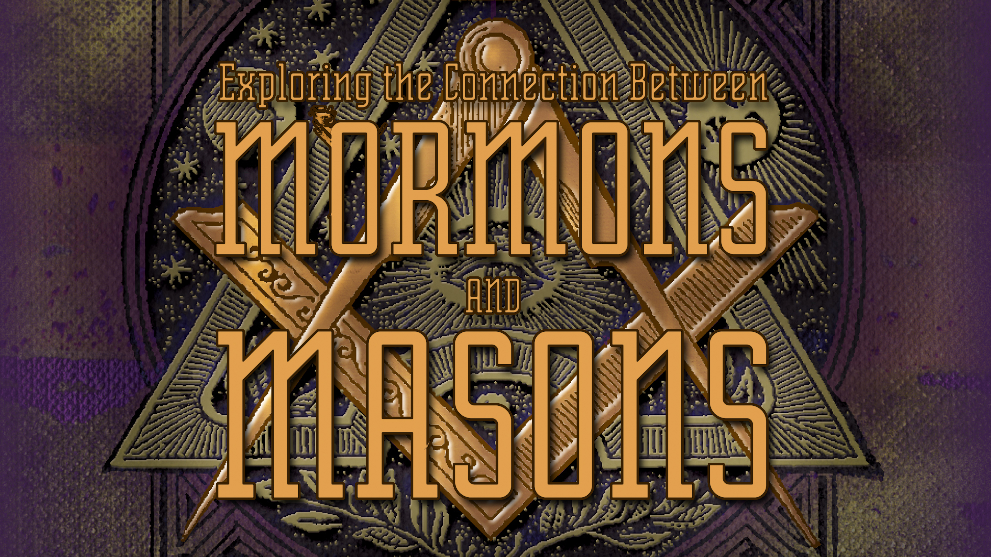 Exploring the Connection Between Mormons and Masons