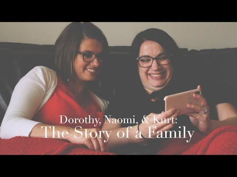 Dorothy, Naomi, and Kurt: The Story o...