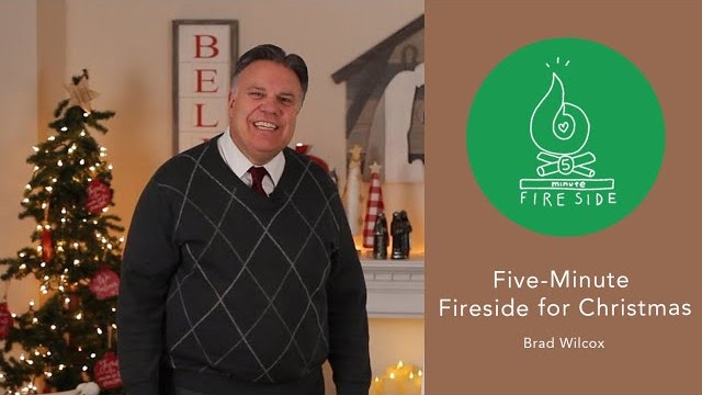 5-Minute Fireside with Brad Wilcox: Because of Christ, We Can