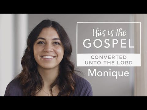 This Is The Gospel: Monique's Path to...