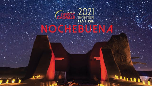 2021 Winter Festival: Nochebuena (Vir...