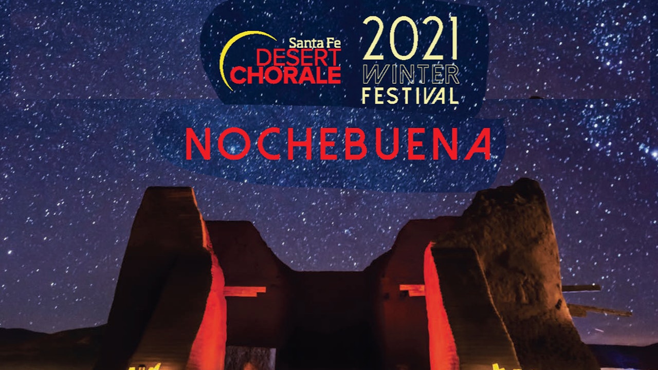 2021 Winter Festival: Nochebuena